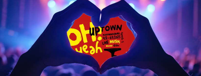AU! YEAH OPEN AIR @UPTOWN – Stadtmarketing Klosterneuburg