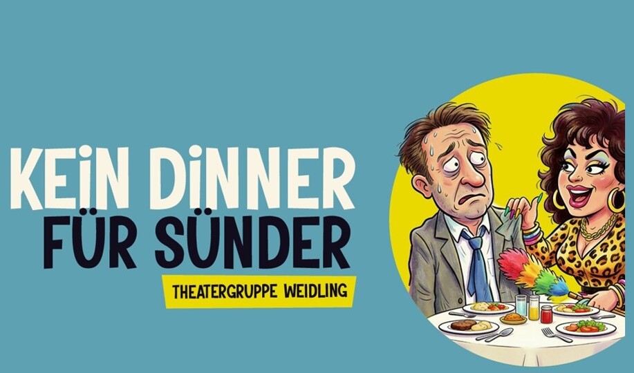 Theater Group Weidling „No Dinner for Sinners“ - Klosterneuburg City Marketing